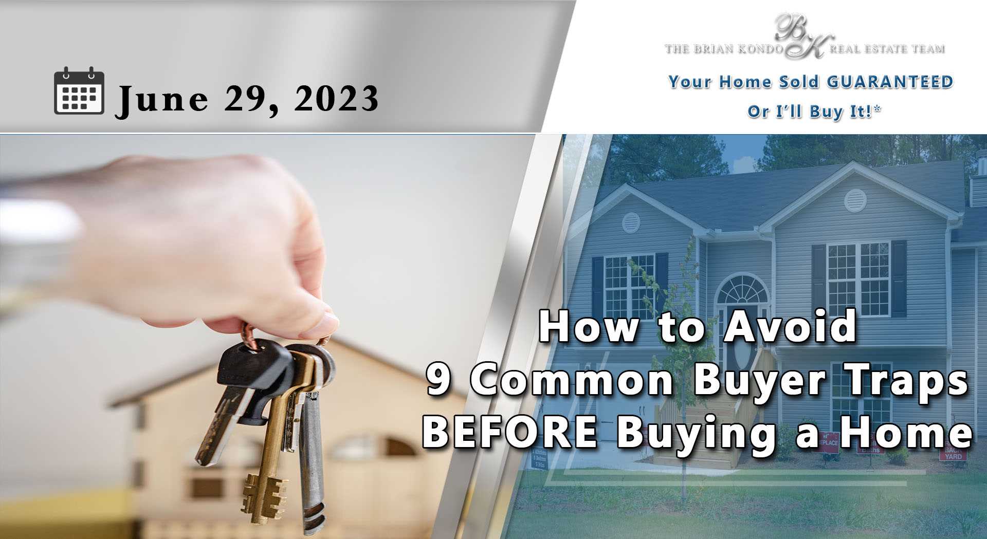 How to Avoid 9 Common Buyer Traps BEFORE Buying a Home!