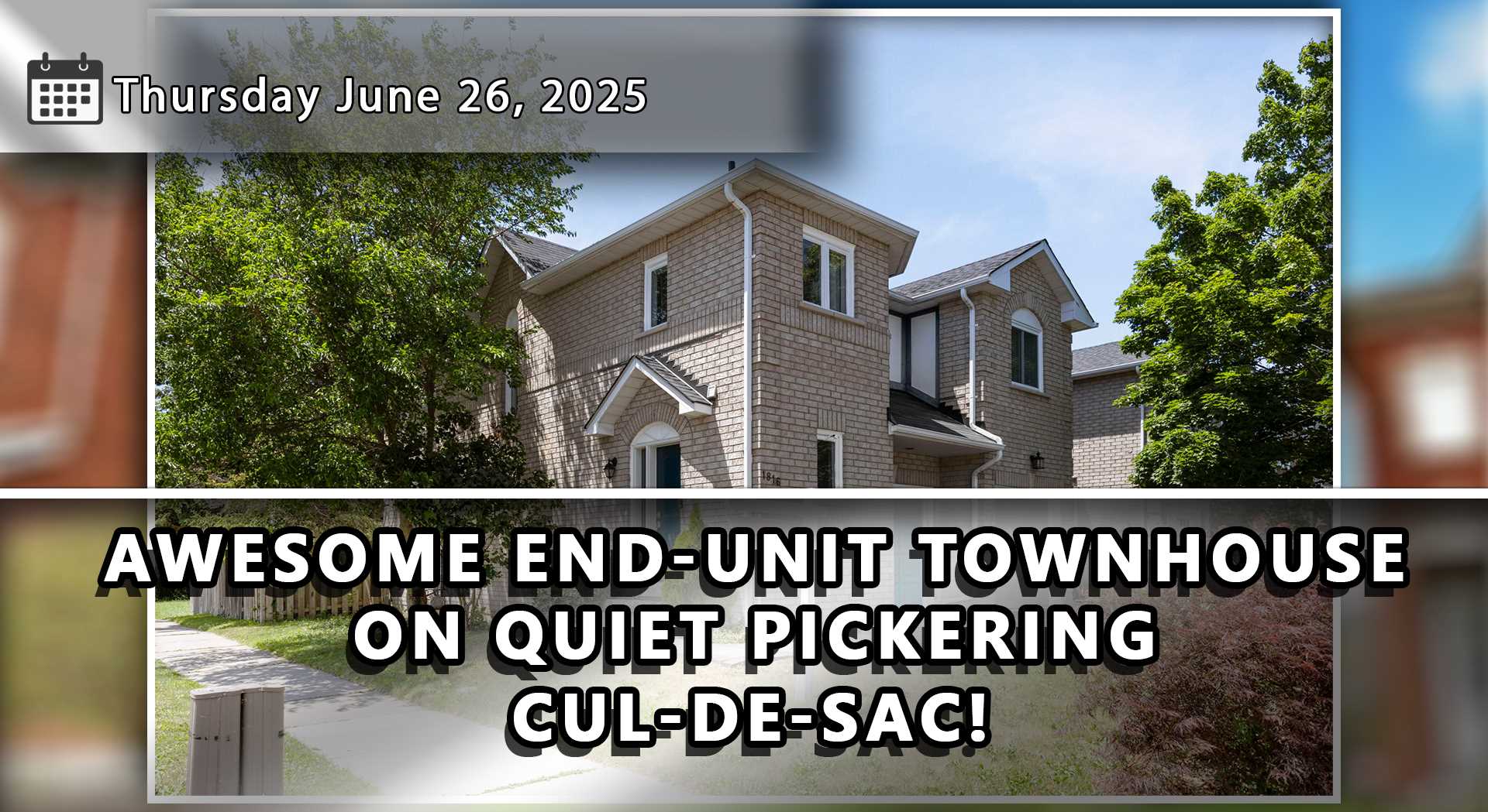 AWESOME END-UNIT TOWNHOUSE ON QUIET PICKERING CUL-DE-SAC!