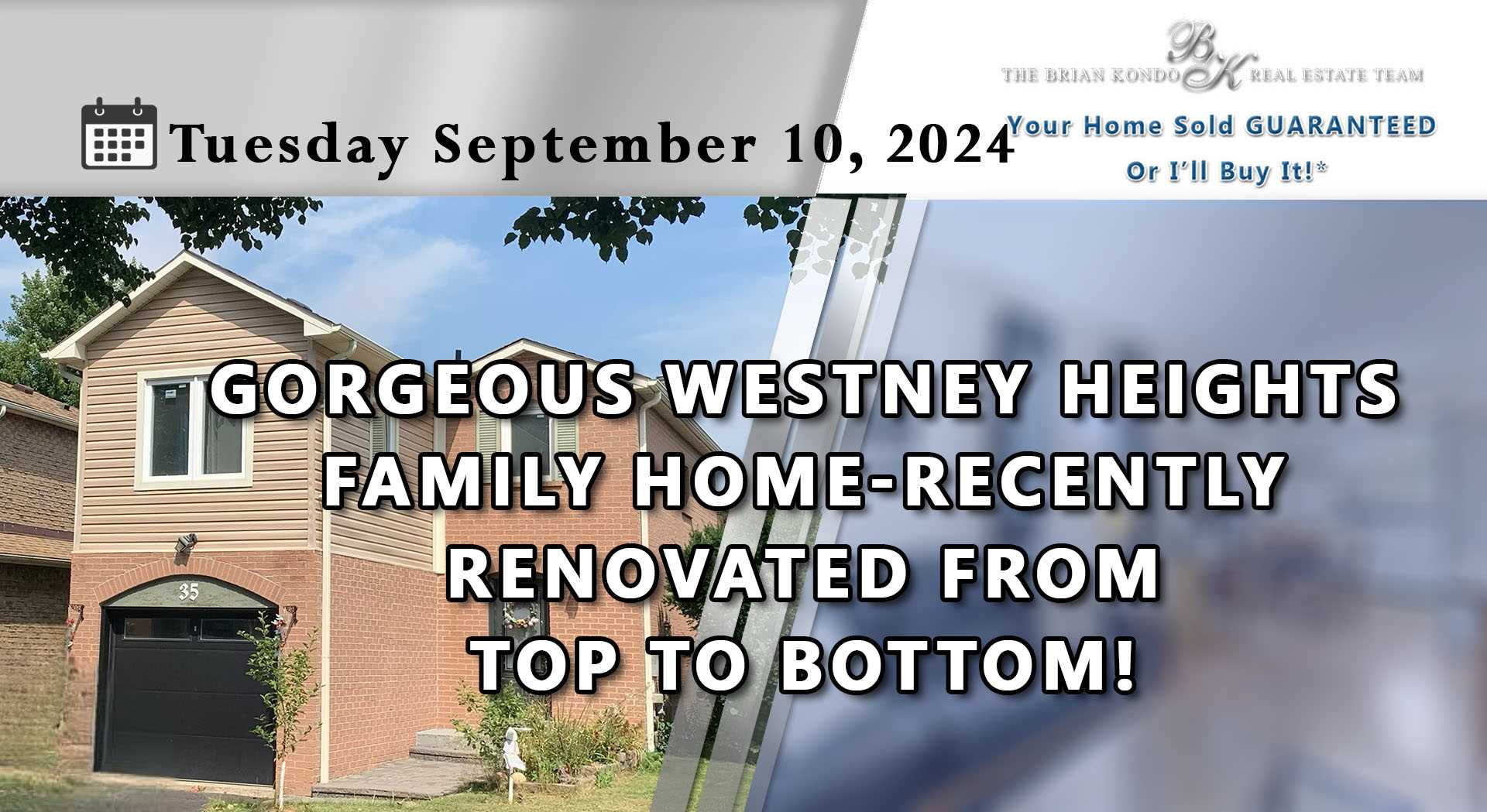 GORGEOUS WESTNEY HEIGHTS FAMILY HOME-RECENTLY RENOVATED FROM TOP TO BOTTOM!