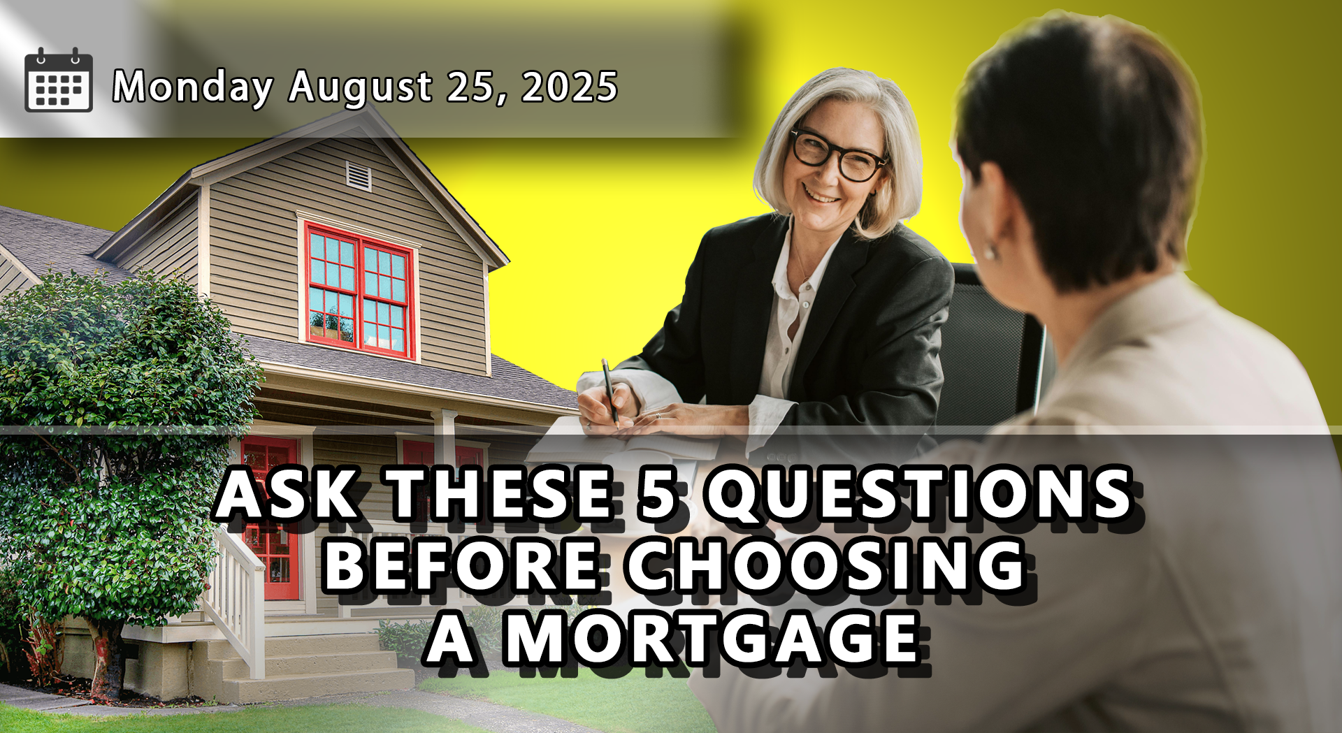 Five Questions to Ask Your Mortgage Broker