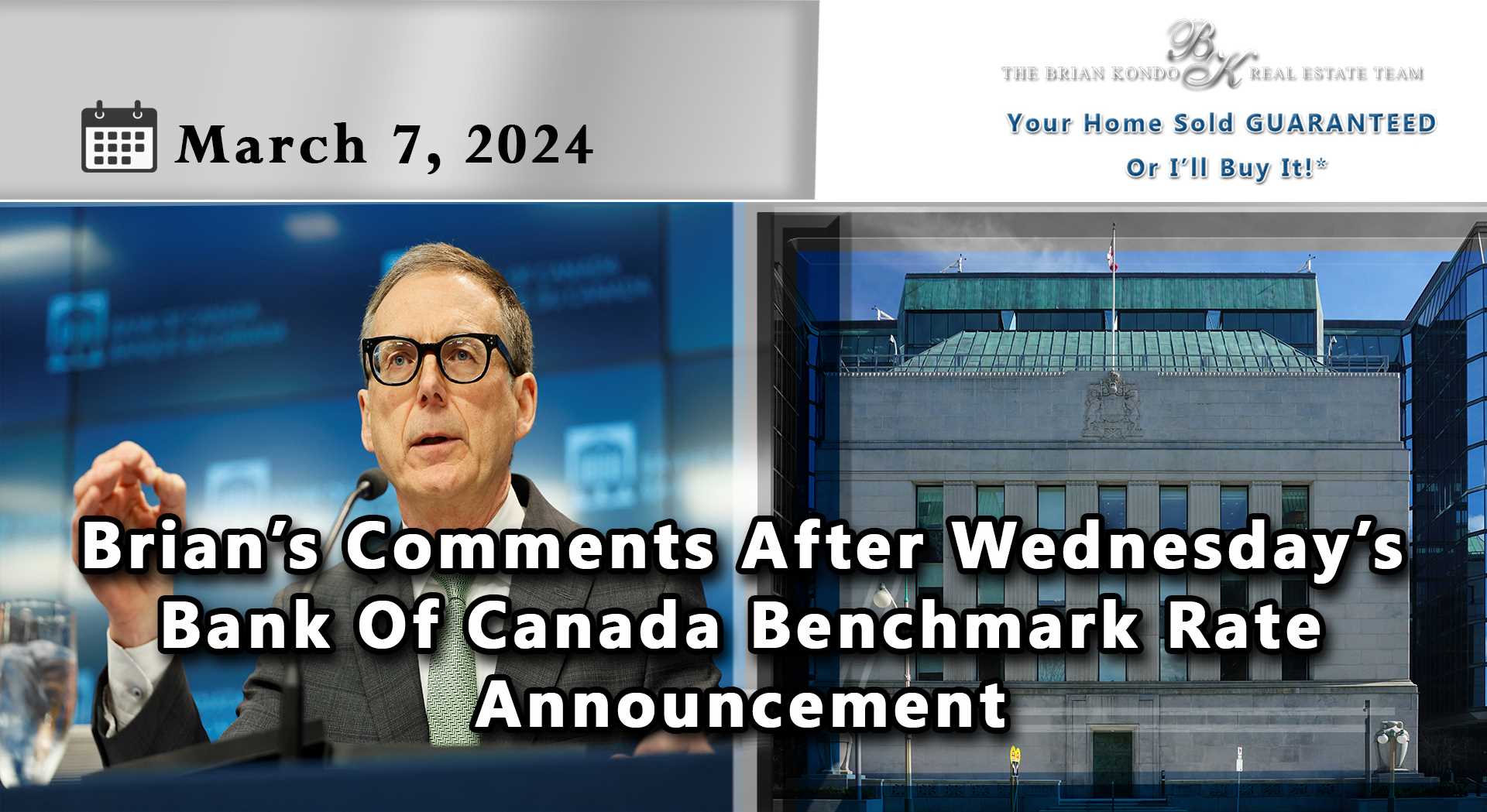 Brian’s Comments After Wednesday’s Bank Of Canada Benchmark Rate Announcement