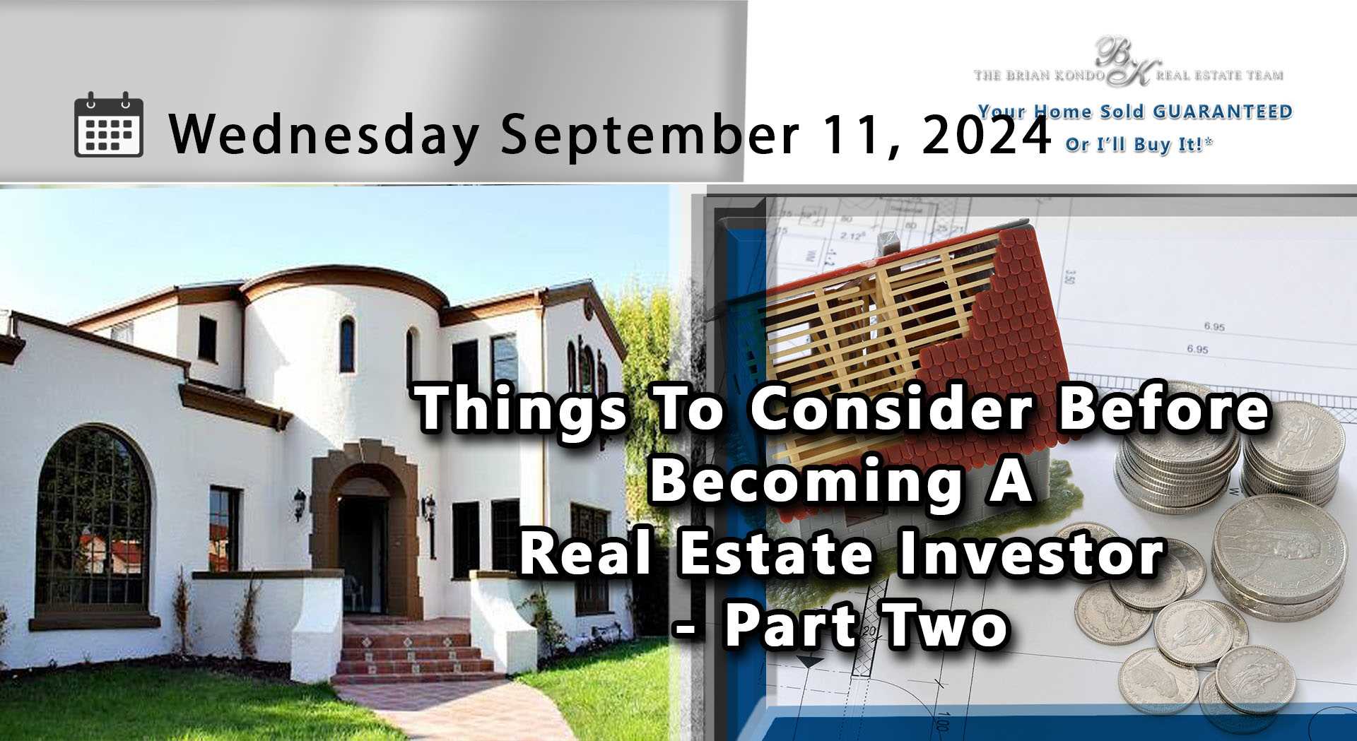 Things To Consider Before Becoming A Real Estate Investor - Part Two