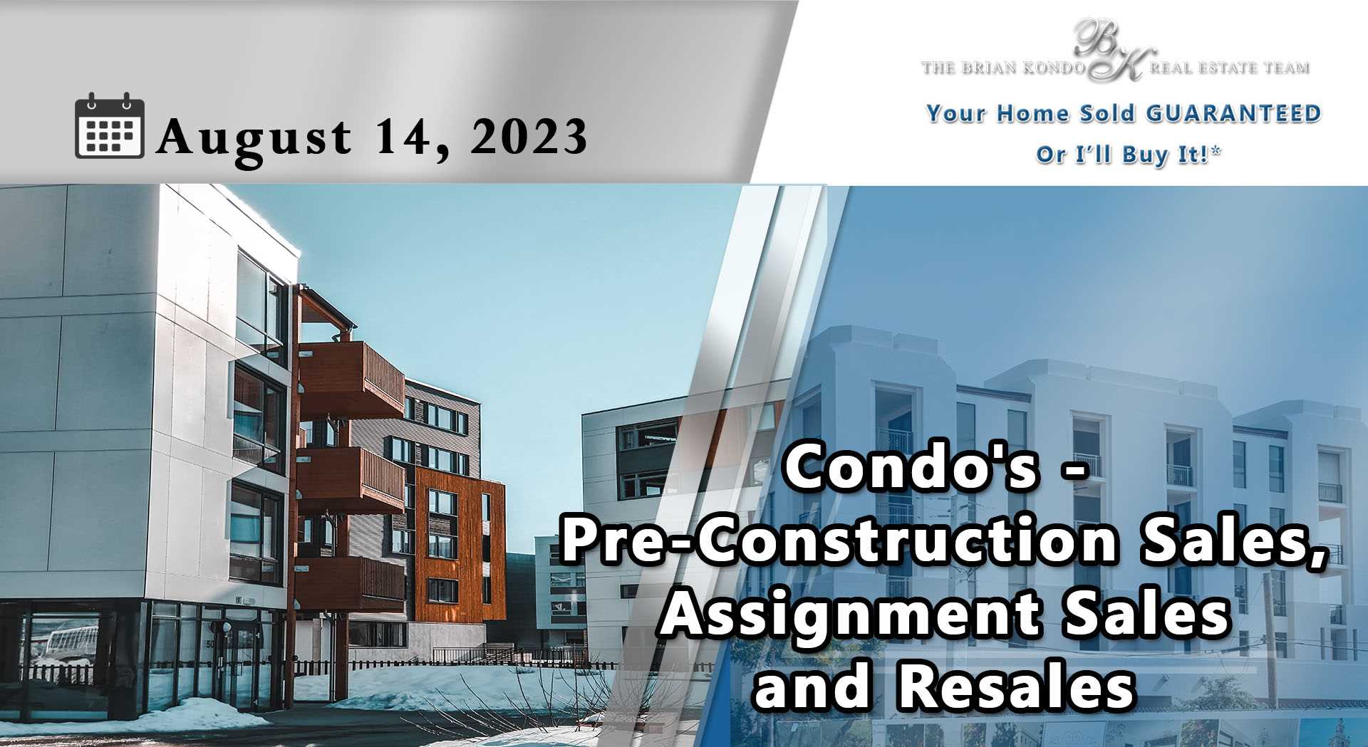 Condo's - Pre-Construction Sales, Assignment Sales and Resales