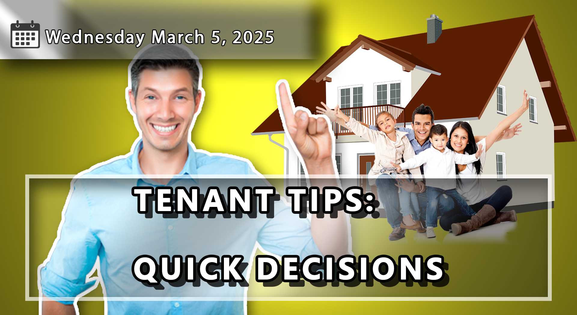 How To Deal With Tenants, Make Quick Decisions And Be Happy