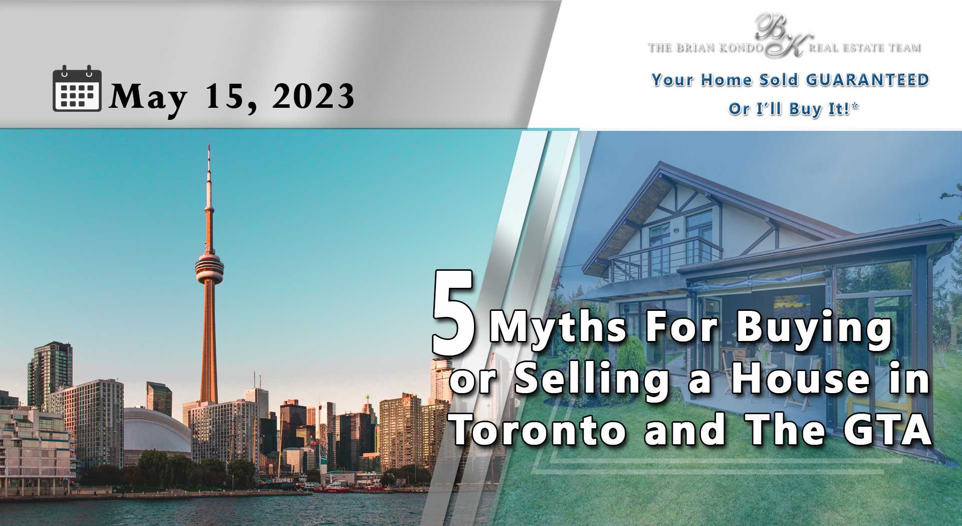 5 Myths For Buying or Selling A House in Toronto and The GTA