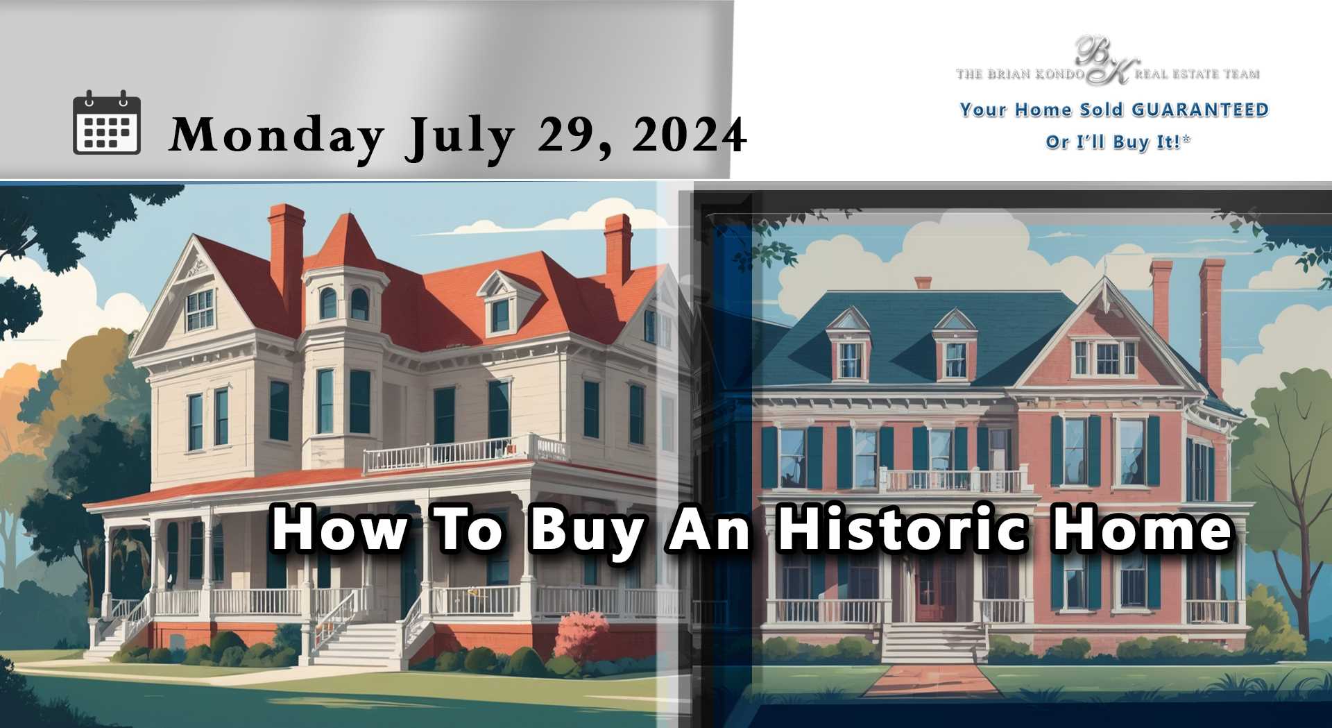 How To Buy An Historic Home