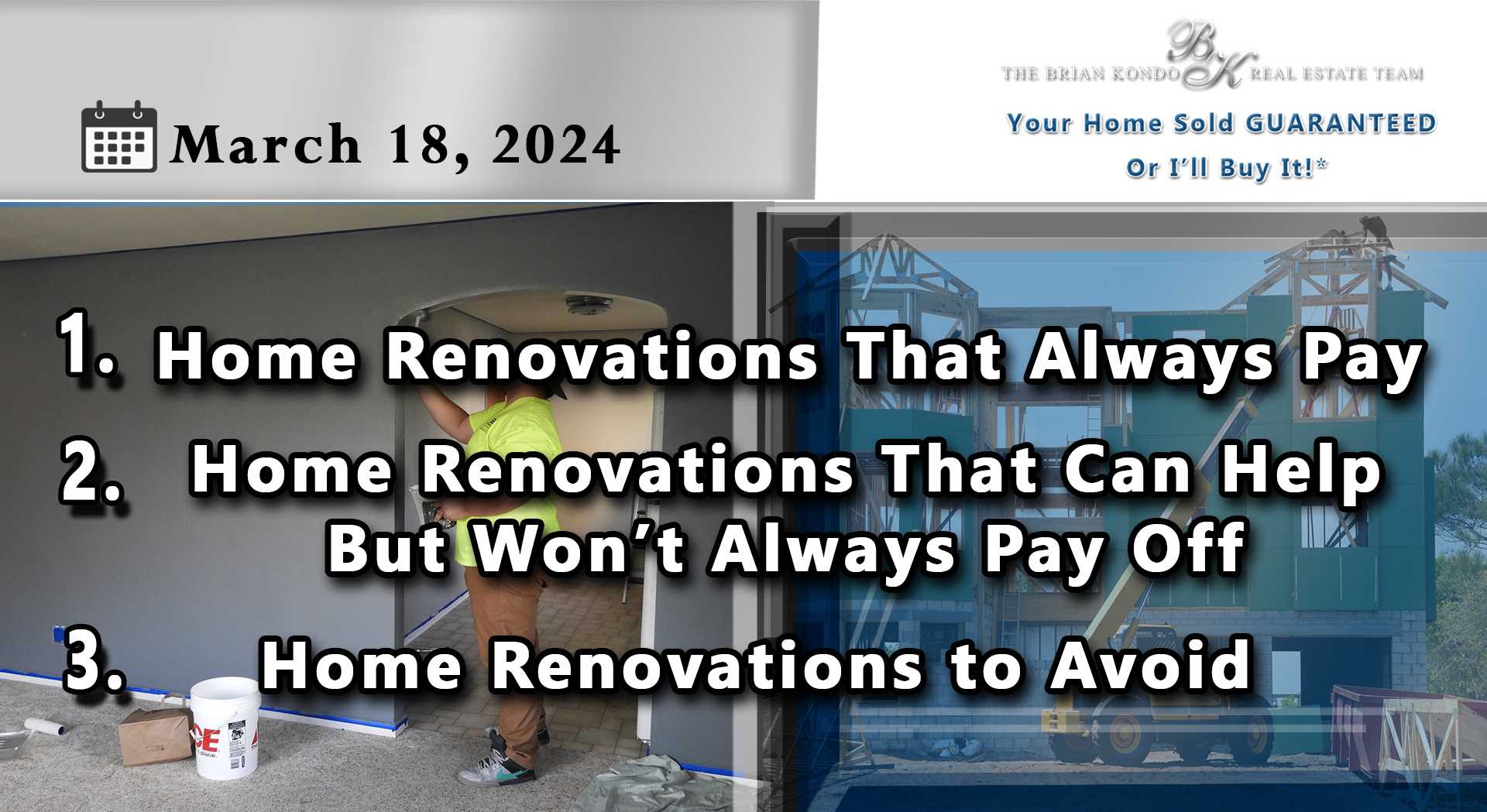 Home Renovations That Always Pay + Home Renovations That Can Help But Won't Always Pay Off + Home Renovations to Avoid