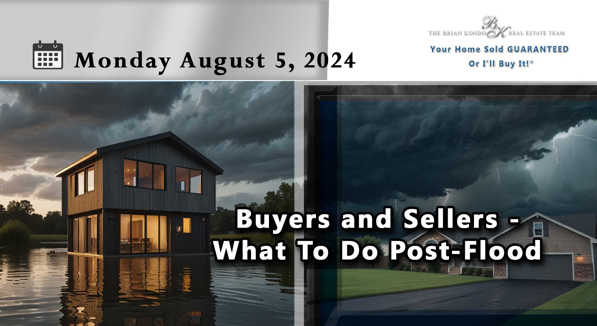 Buyers and Sellers - What To Do Post-Flood