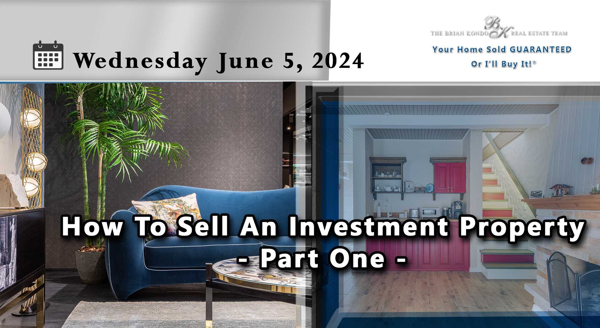 How To Sell An Investment Property - Part One