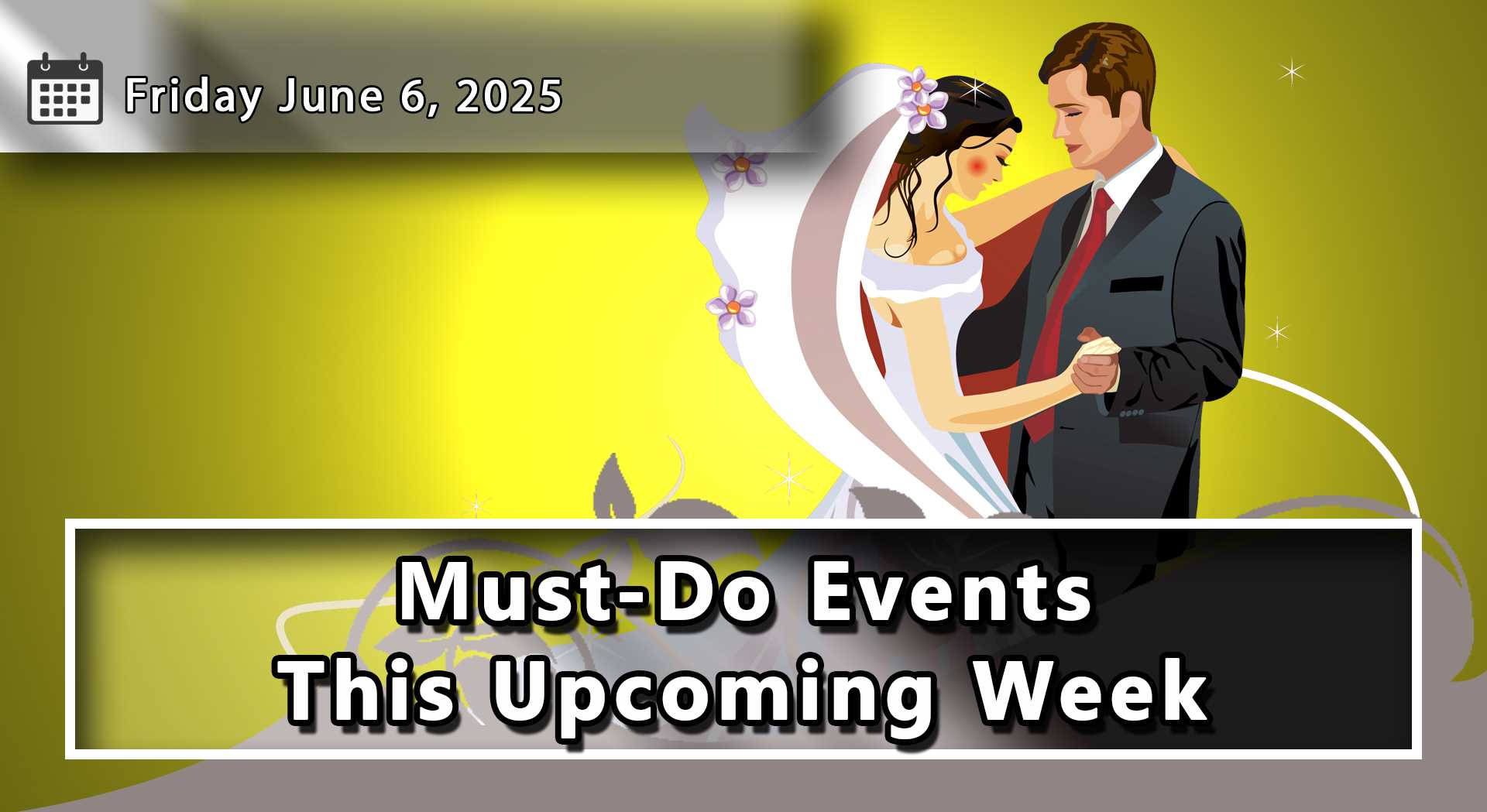 Things To Do and Dates To Remember Throughout Durham Region and The GTA For The Upcoming Week