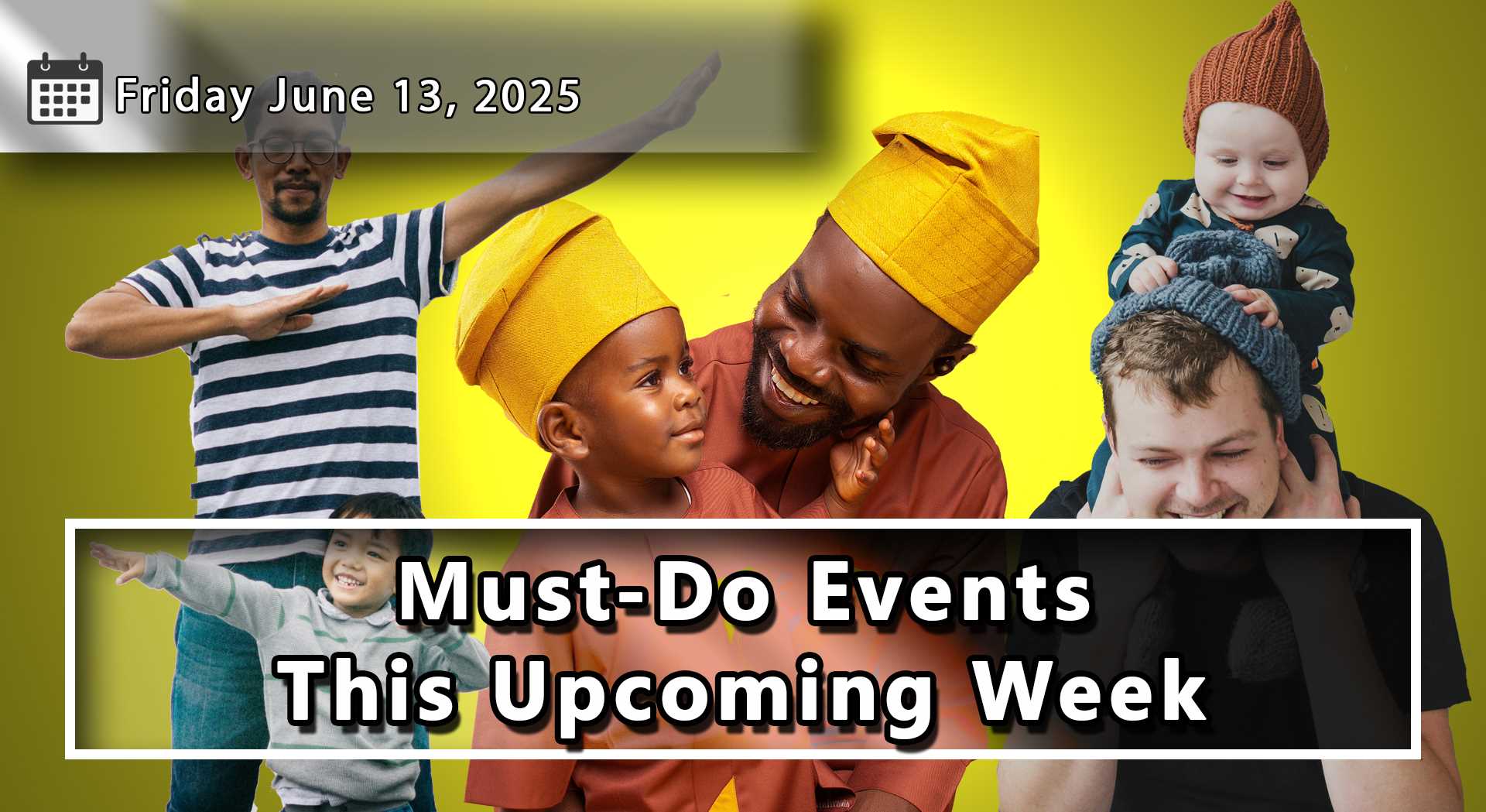 Things To Do and Dates To Remember Throughout Durham Region and The GTA For The Upcoming Week