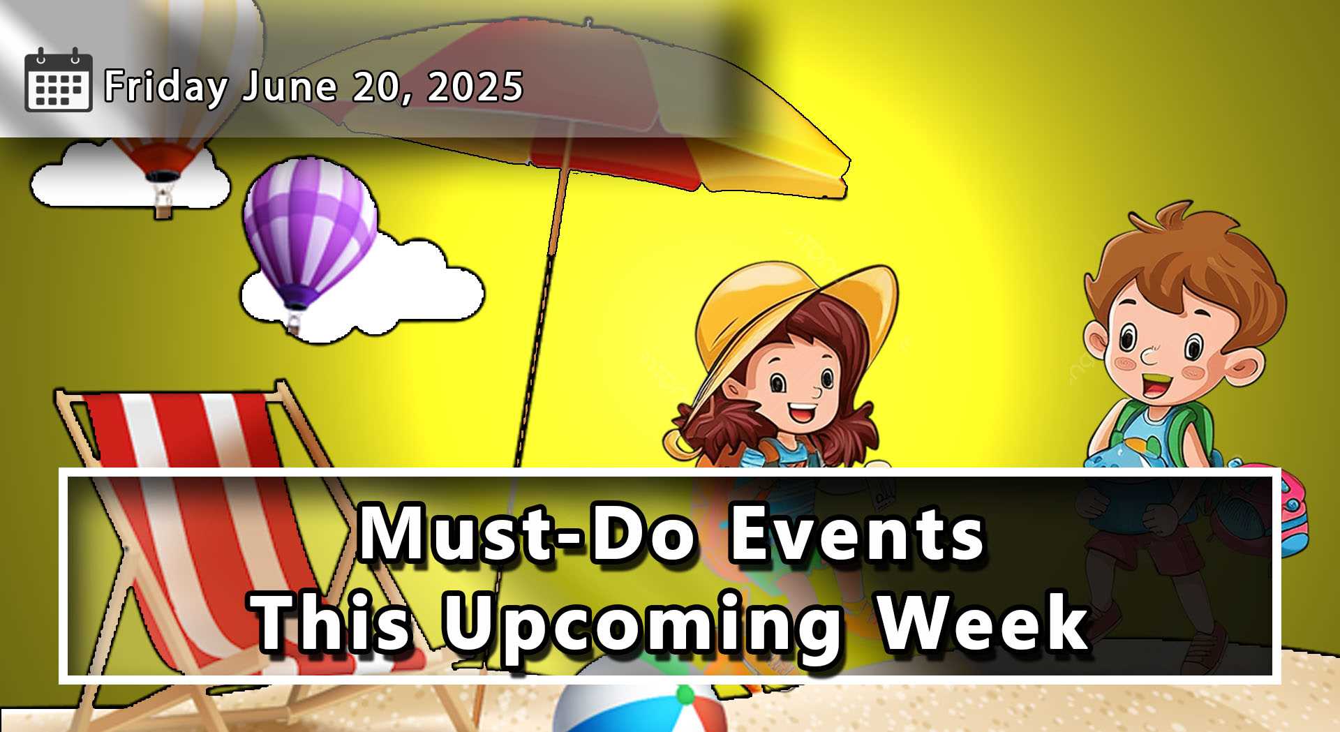 Things To Do and Dates To Remember Throughout Durham Region and The GTA For The Upcoming Week