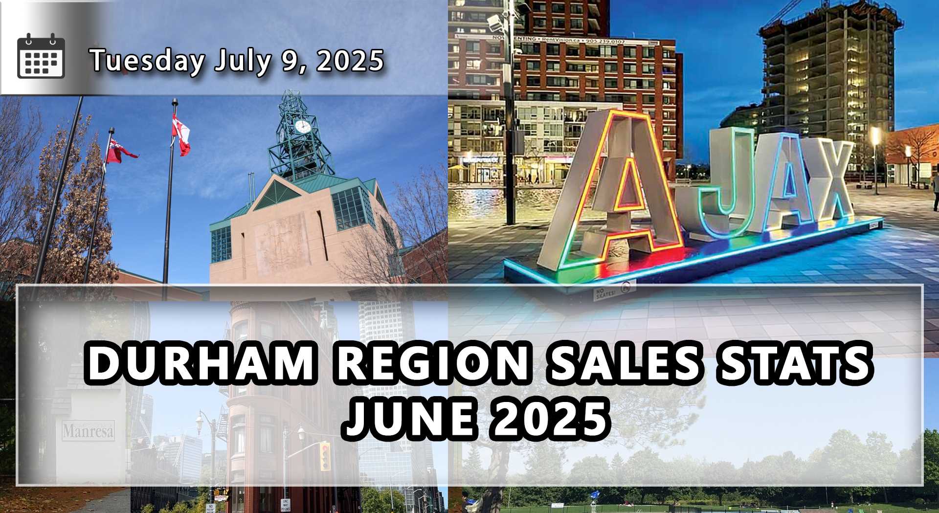 DURHAM REGION SALES STATS JUNE 2025