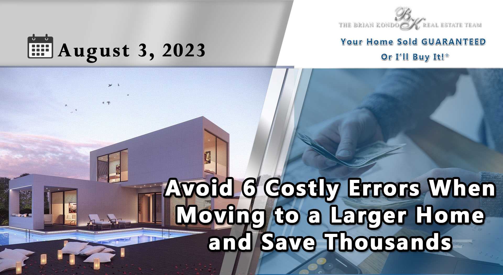 Avoid 6 Costly Errors When Moving to a Larger Home and Save Thousands
