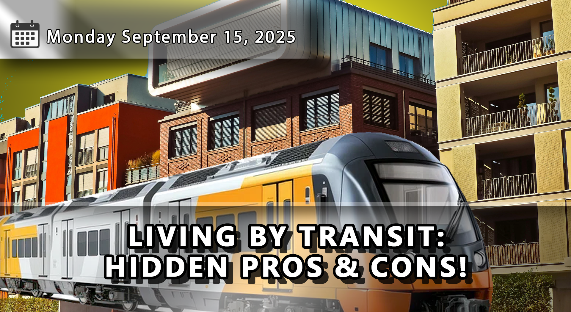 Living Near Transit- What It Really Means For Your Lifestyle