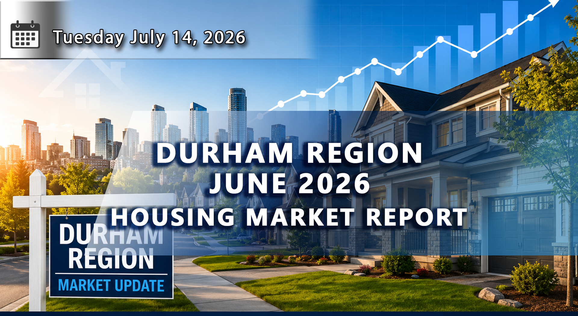 Durham Region Housing Market Update – June 2026