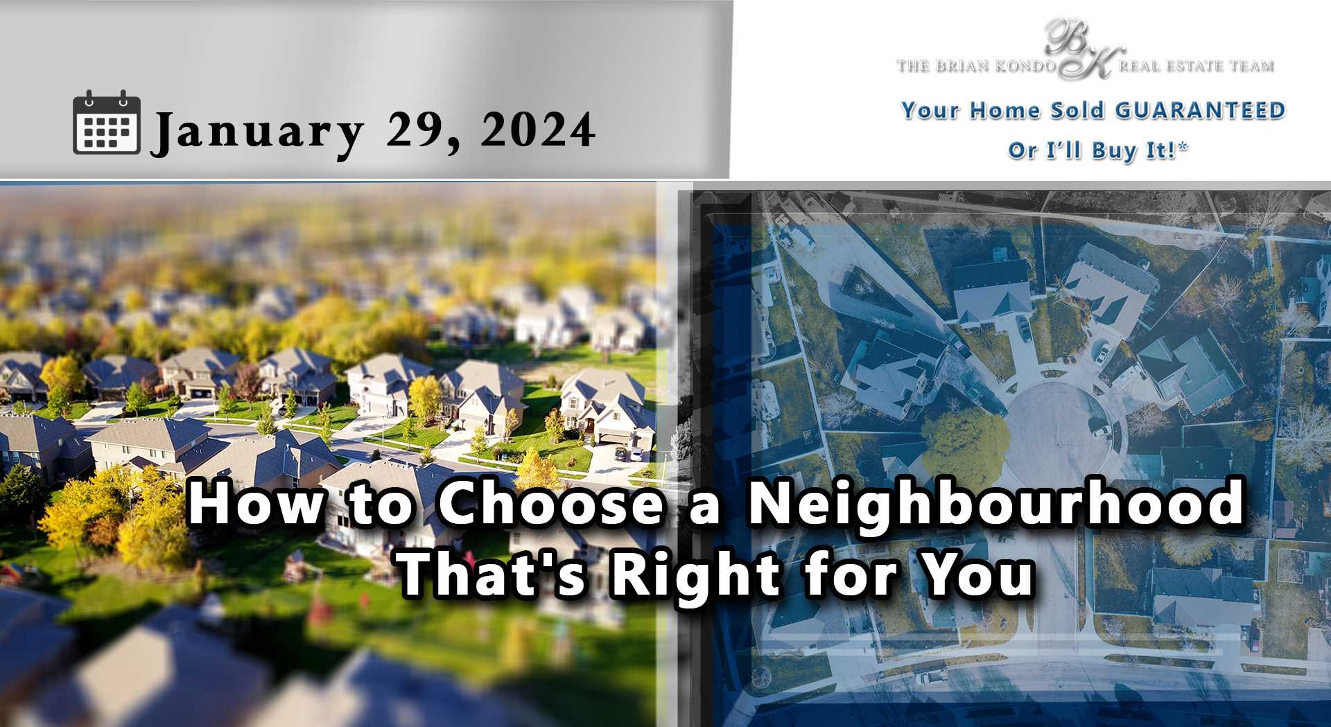 How to Choose a Neighbourhood that's Right for You