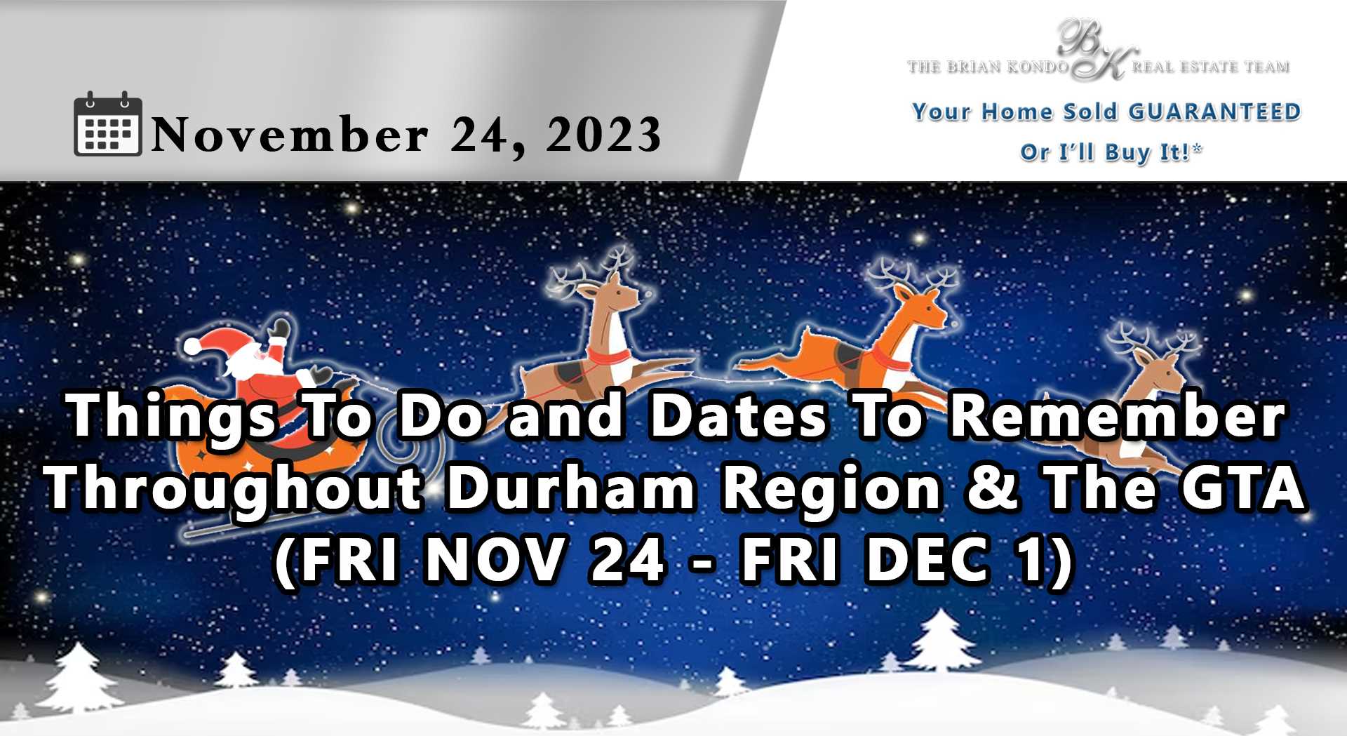 Things To Do Throughout Durham Region and The GTA For The Upcoming Week (FRI NOV 24 - FRI DEC 1)