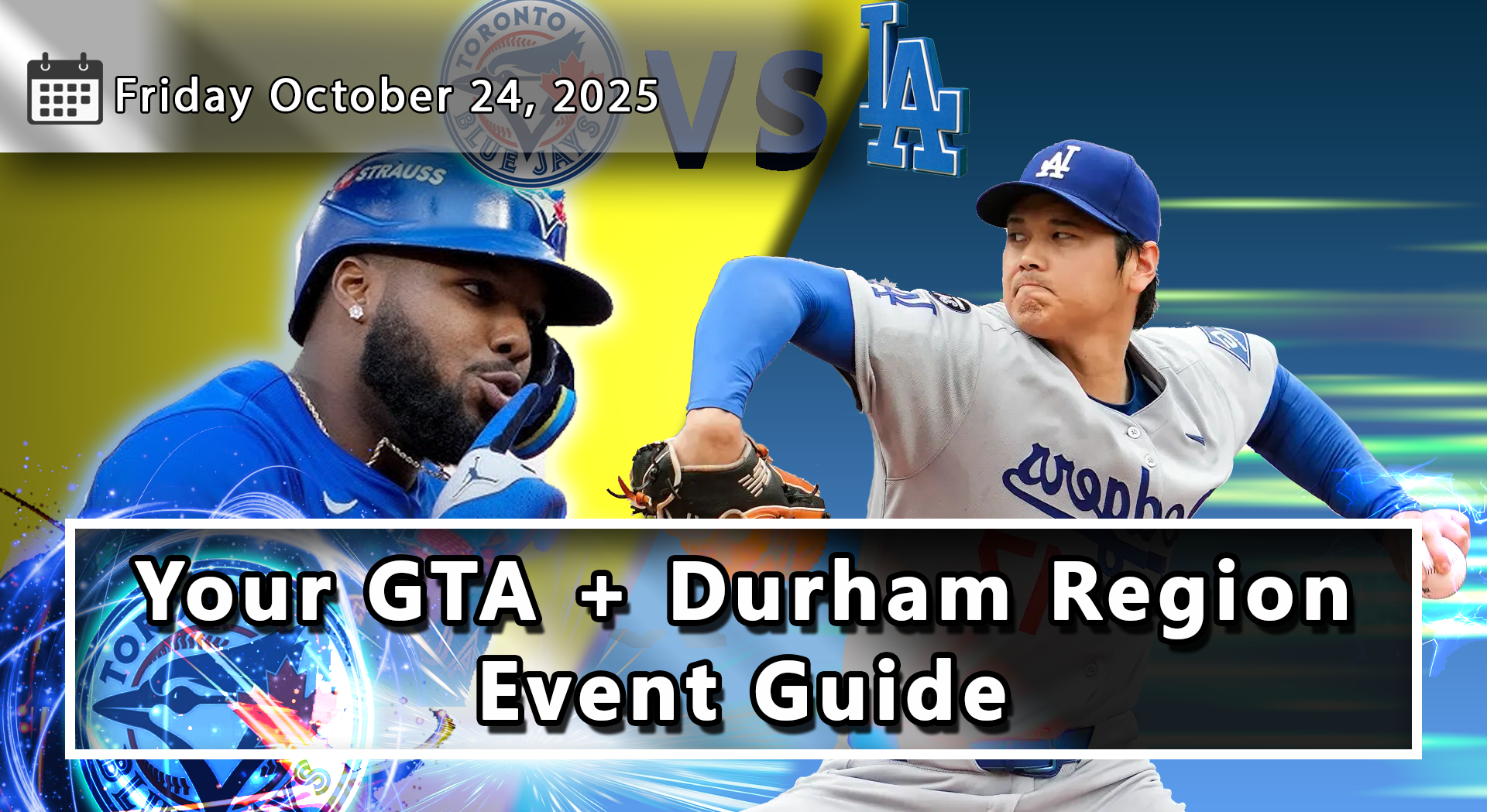 Your GTA + Durham Region Event Guide