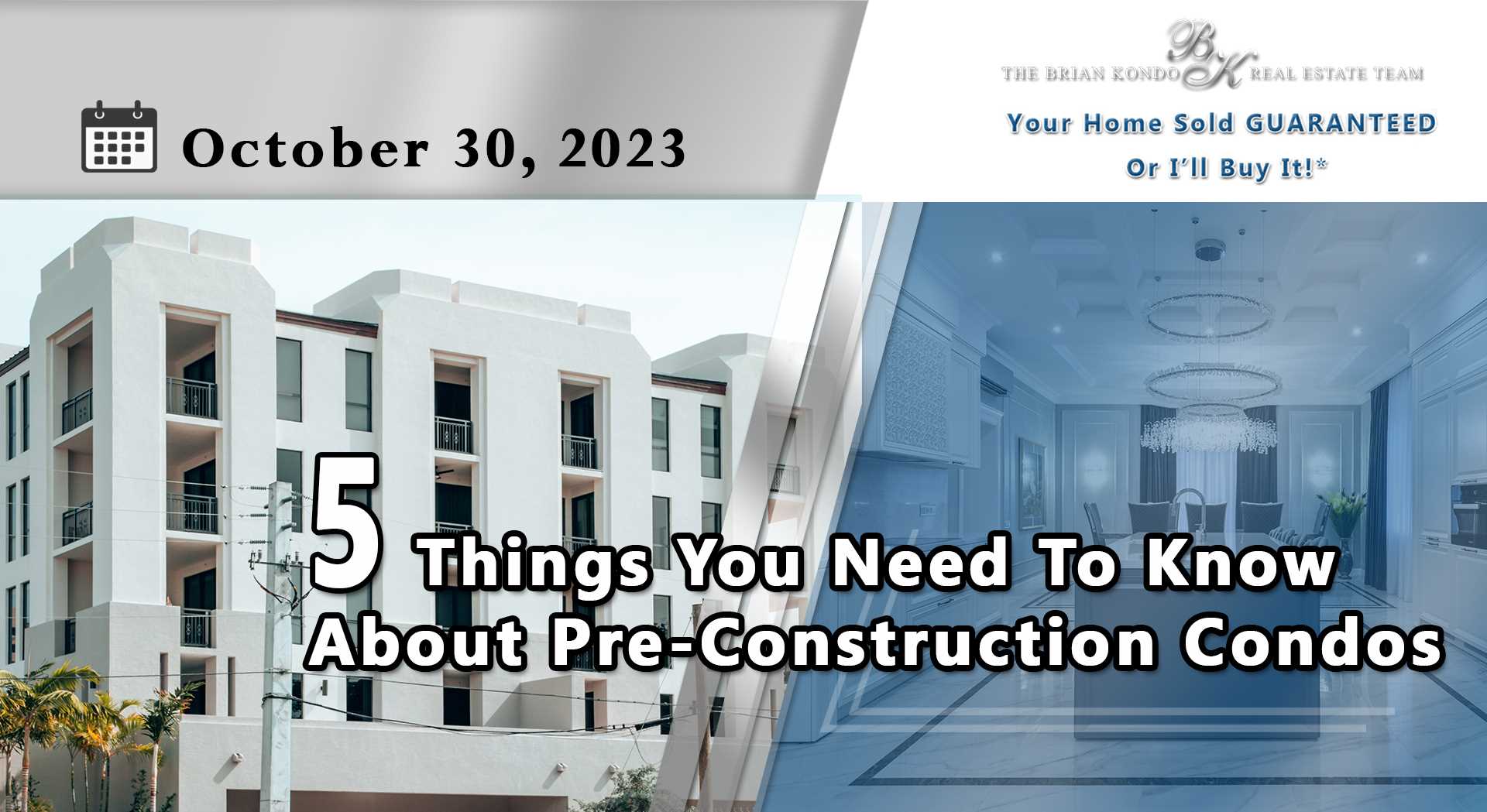 5 Things You Need To Know About Pre-Construction Condos