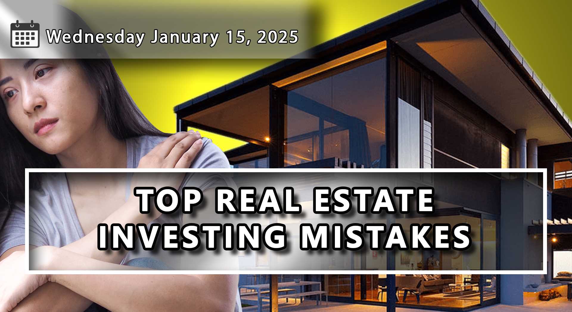 Common Mistakes in Real Estate Investing - Part One 