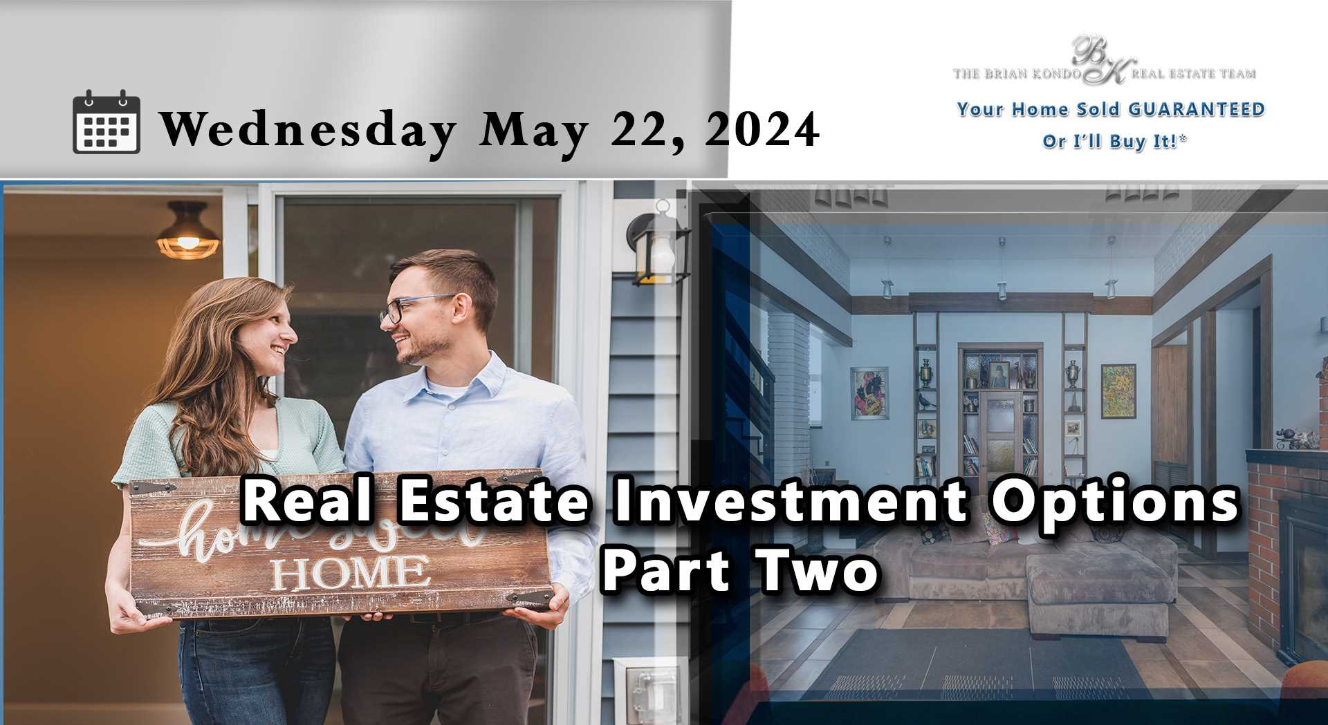 Real Estate Investment Options Part Two