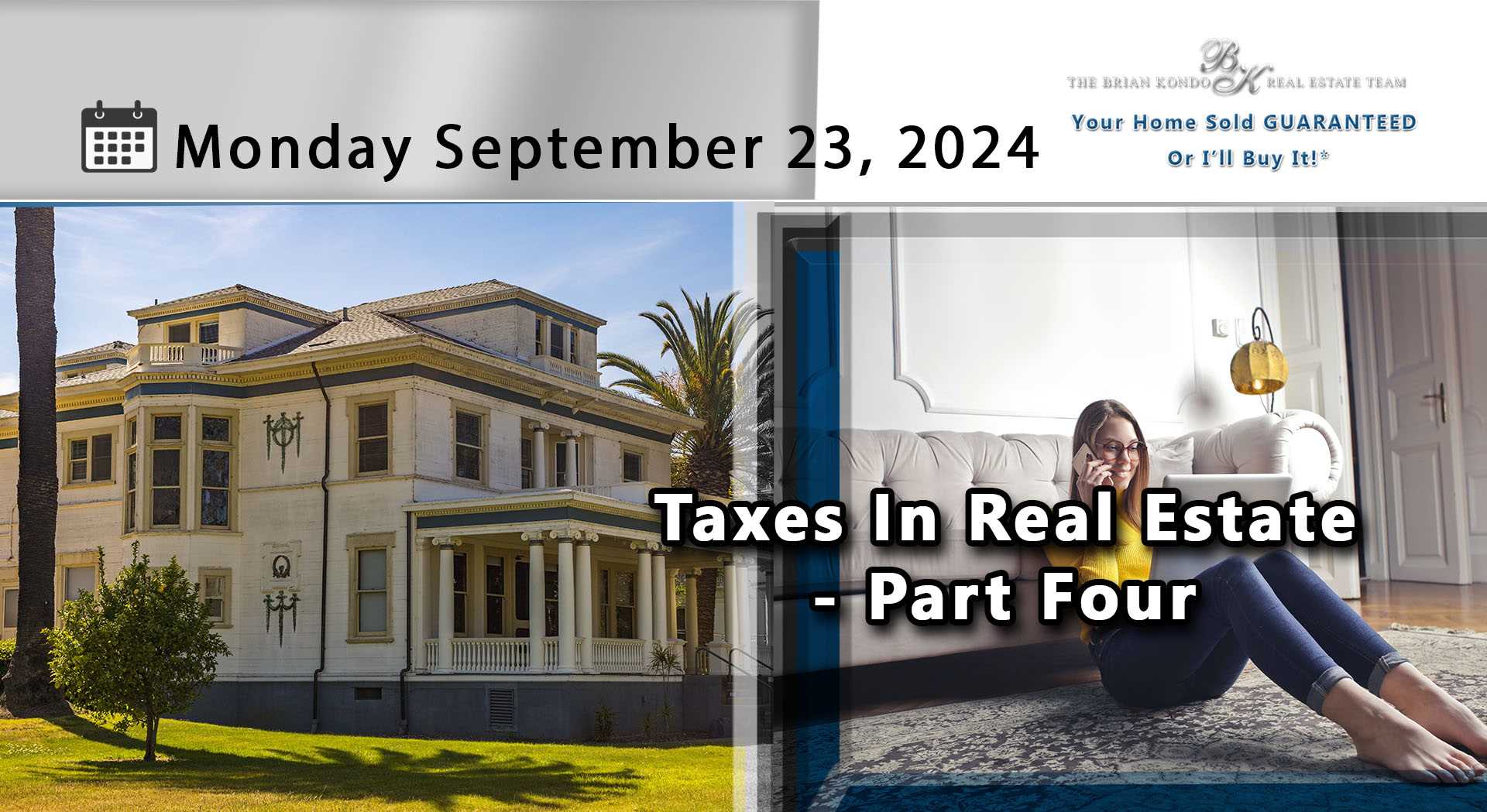 Taxes In Real Estate - Part Four