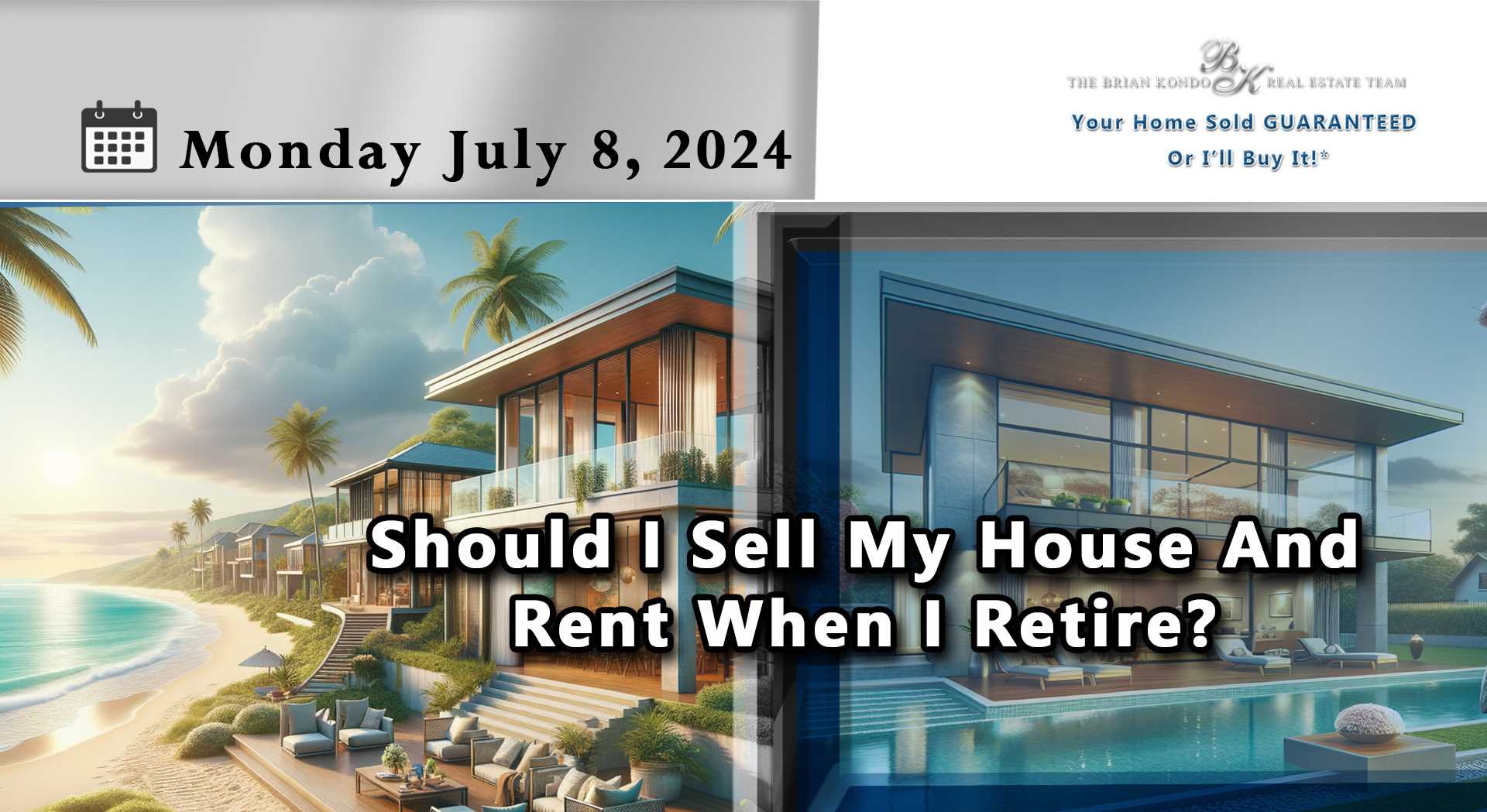 Should I Sell My House And Rent When I Retire?