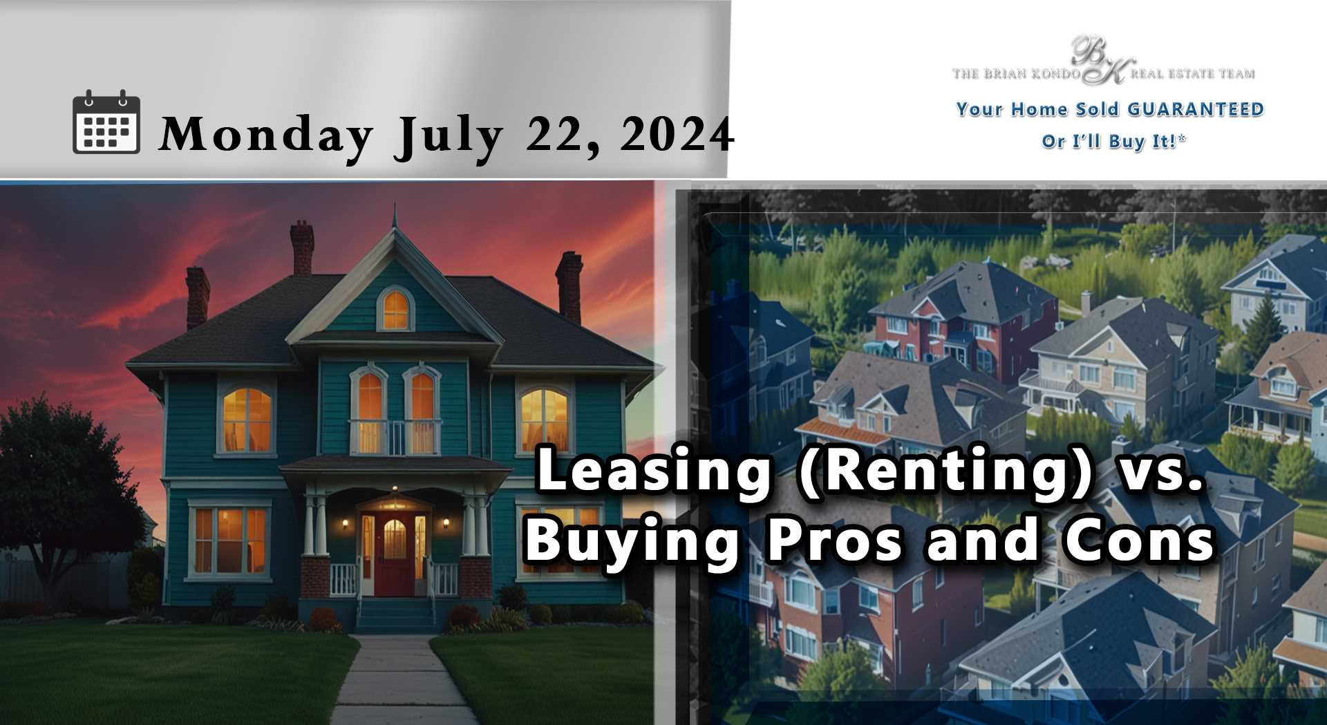 Leasing (Renting) vs. Buying: Pros and Cons