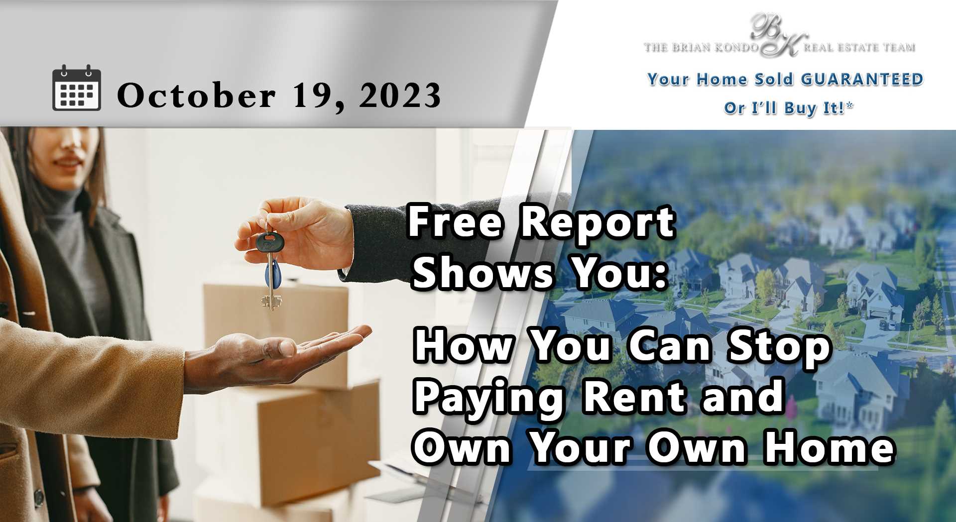 Free Report Shows You How You Can Stop Paying Rent and Own Your Own Home