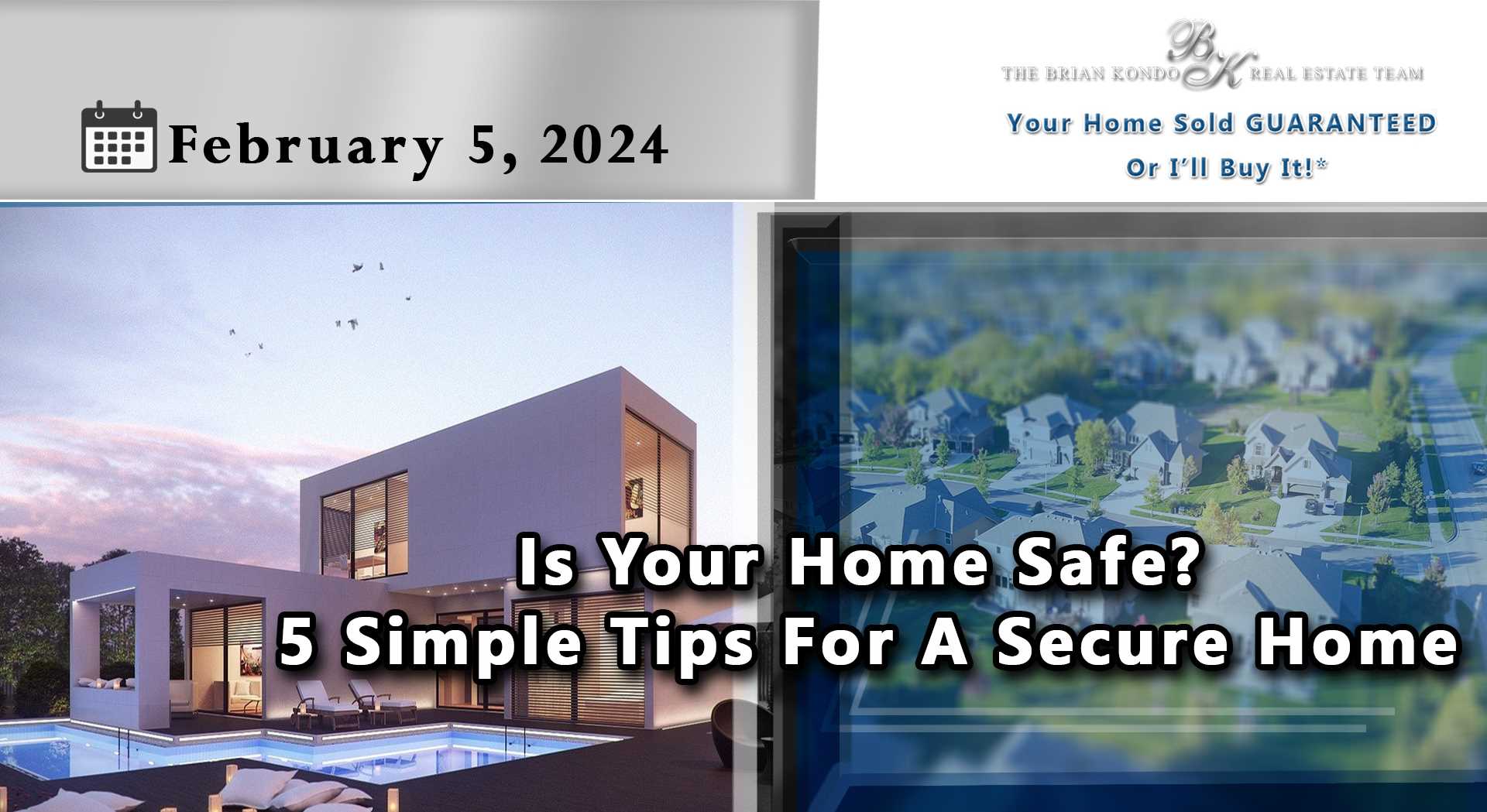 Is Your Home Safe? 5 Simple Tips from A Secure Home