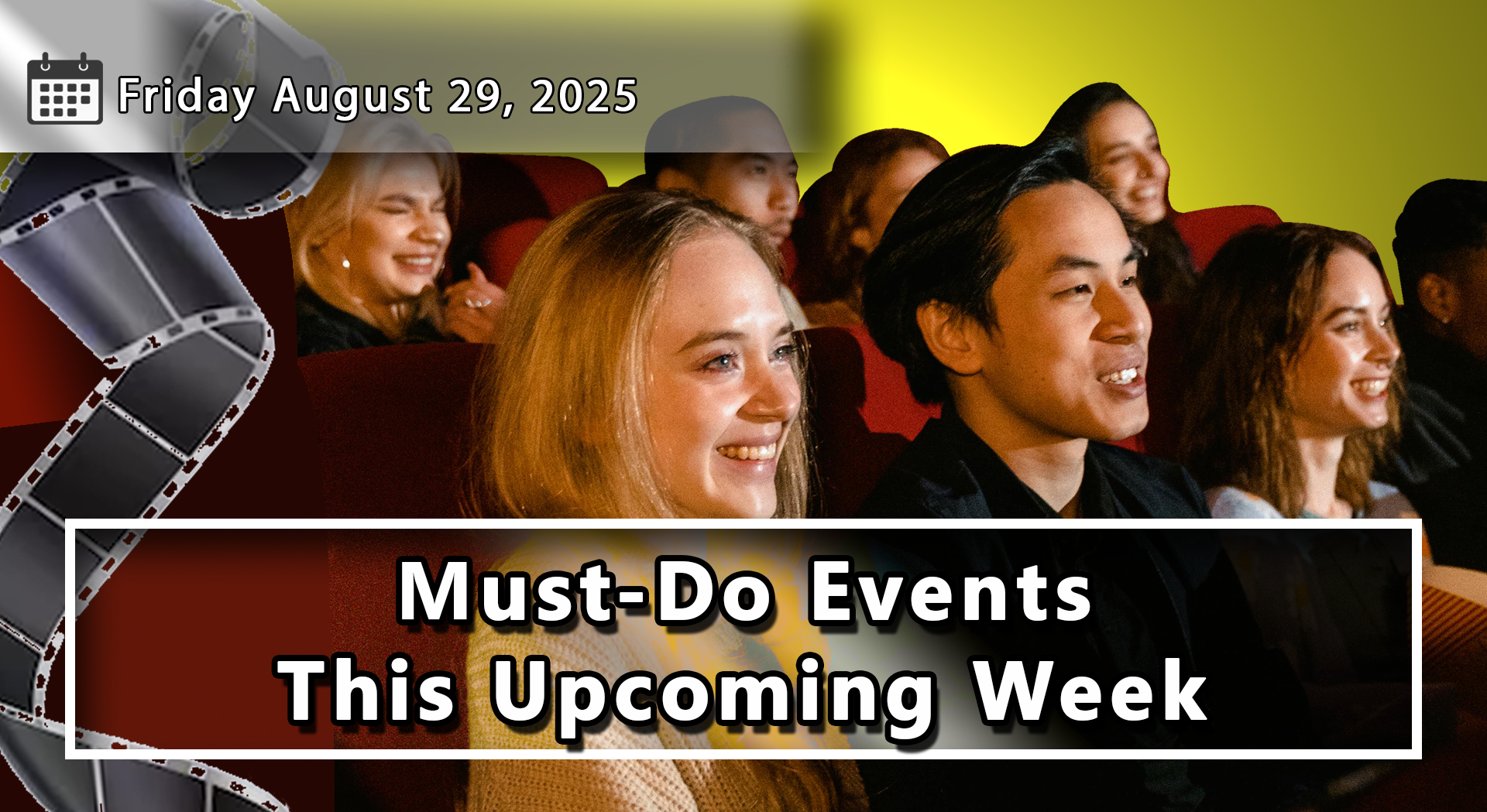 Things To Do and Dates To Remember Throughout Durham Region and The GTA For The Upcoming Week