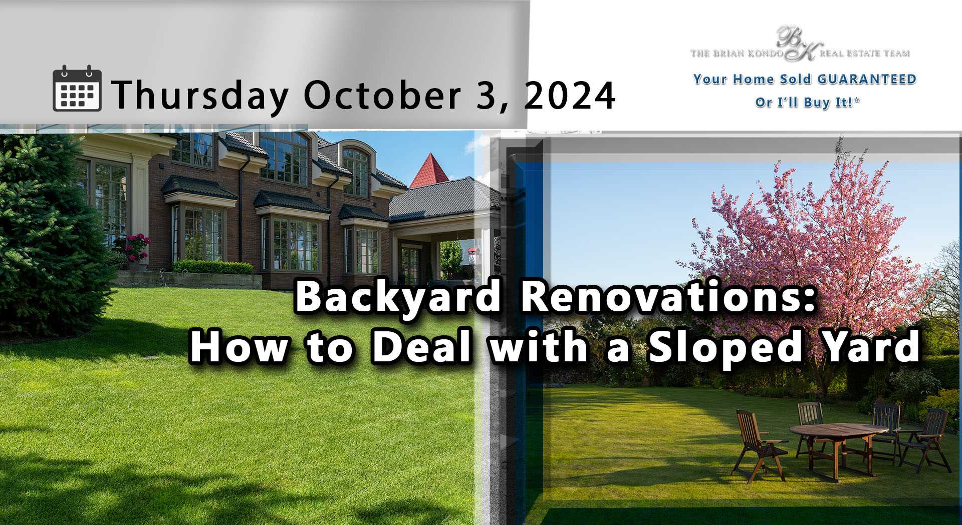 Backyard Renovations: How to Deal with a Sloped Yard