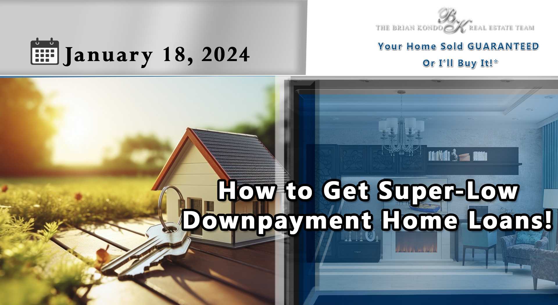 How to Get Super-Low Downpayment Home Loans