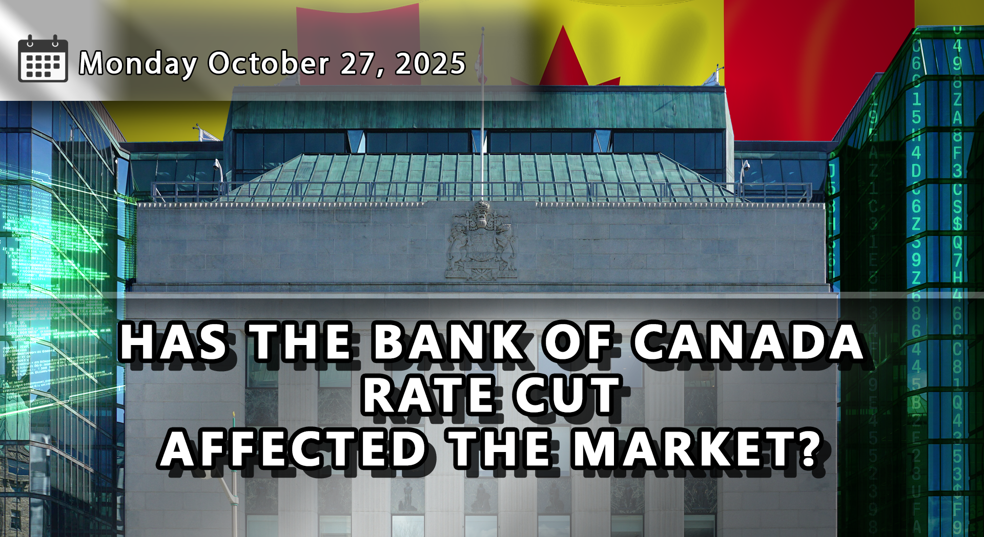 The Bank Of Canada’s Third Rate Cut of 2025