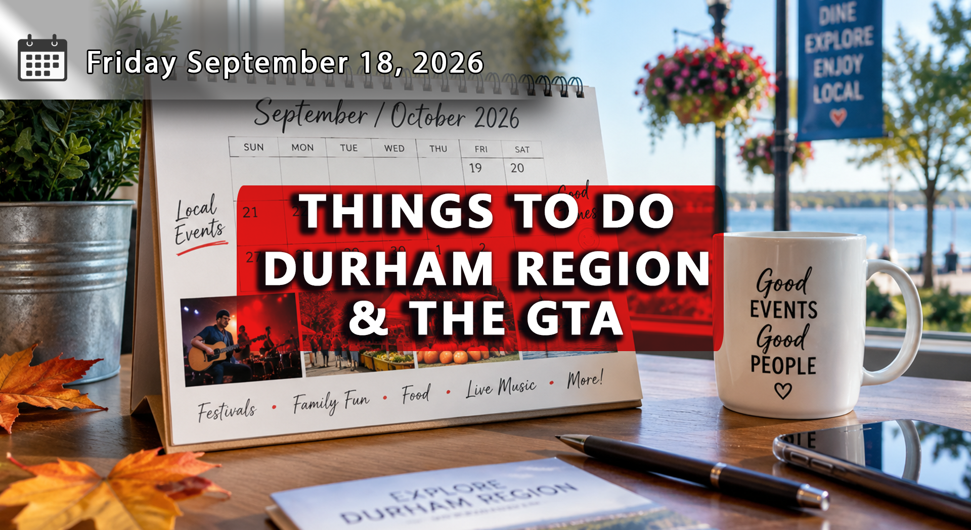 Things To Do in Durham Region and the GTA - September 19, 2026 - Friday, October 2, 2026