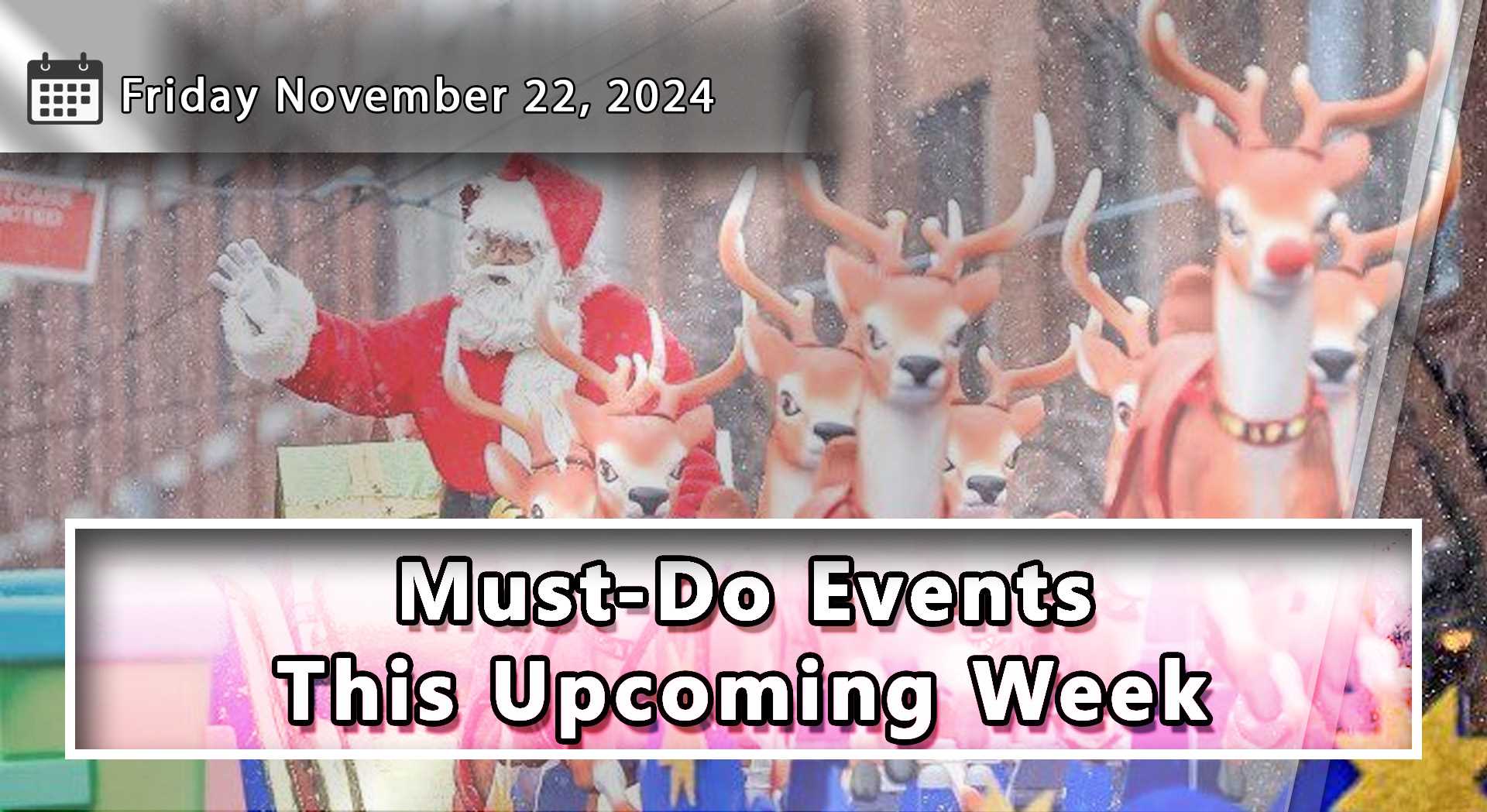 Things To Do and Dates To Remember Throughout Durham Region and The GTA For The Upcoming Week