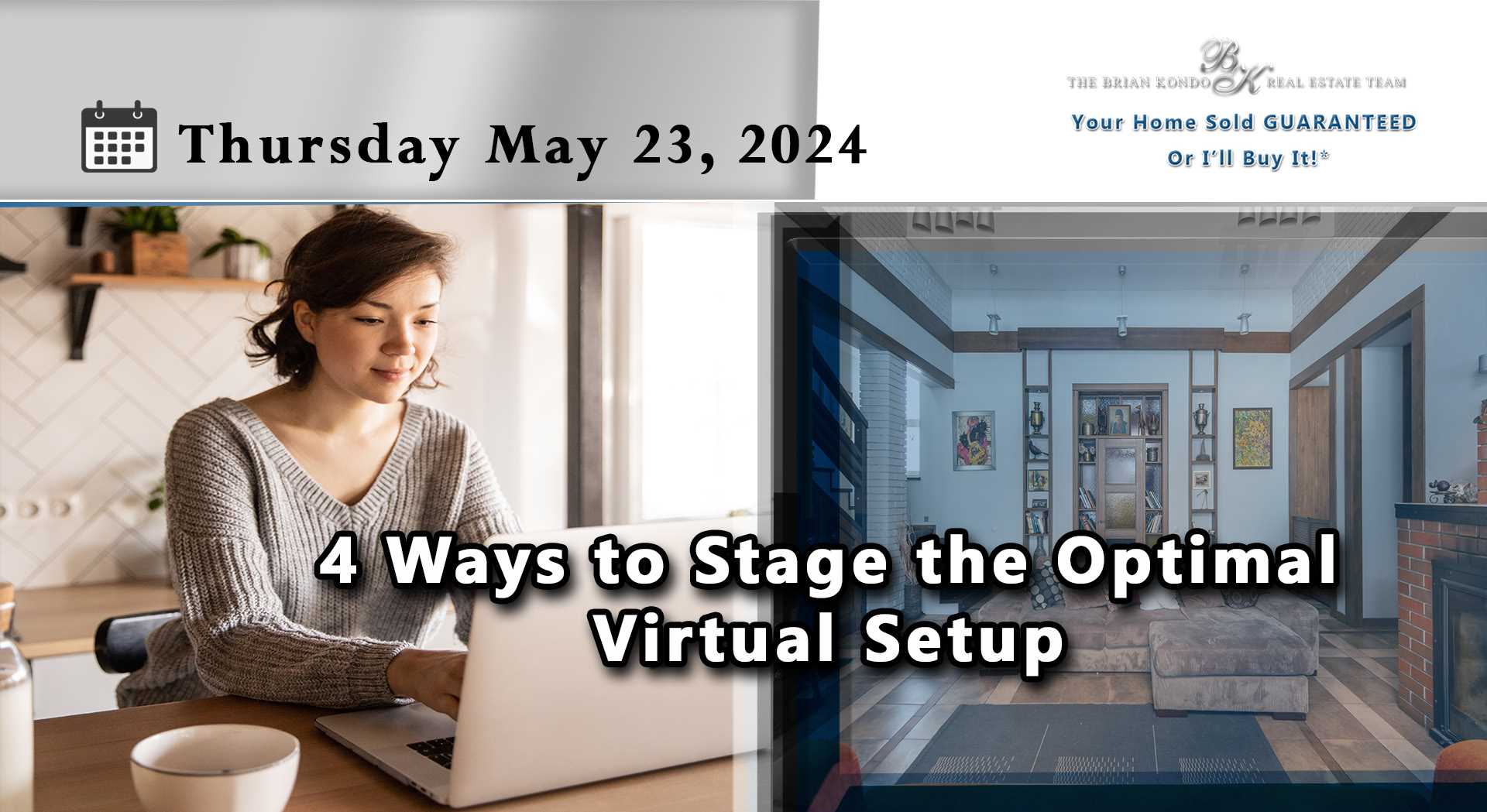 4 Ways to Stage the Optimal Virtual Setup