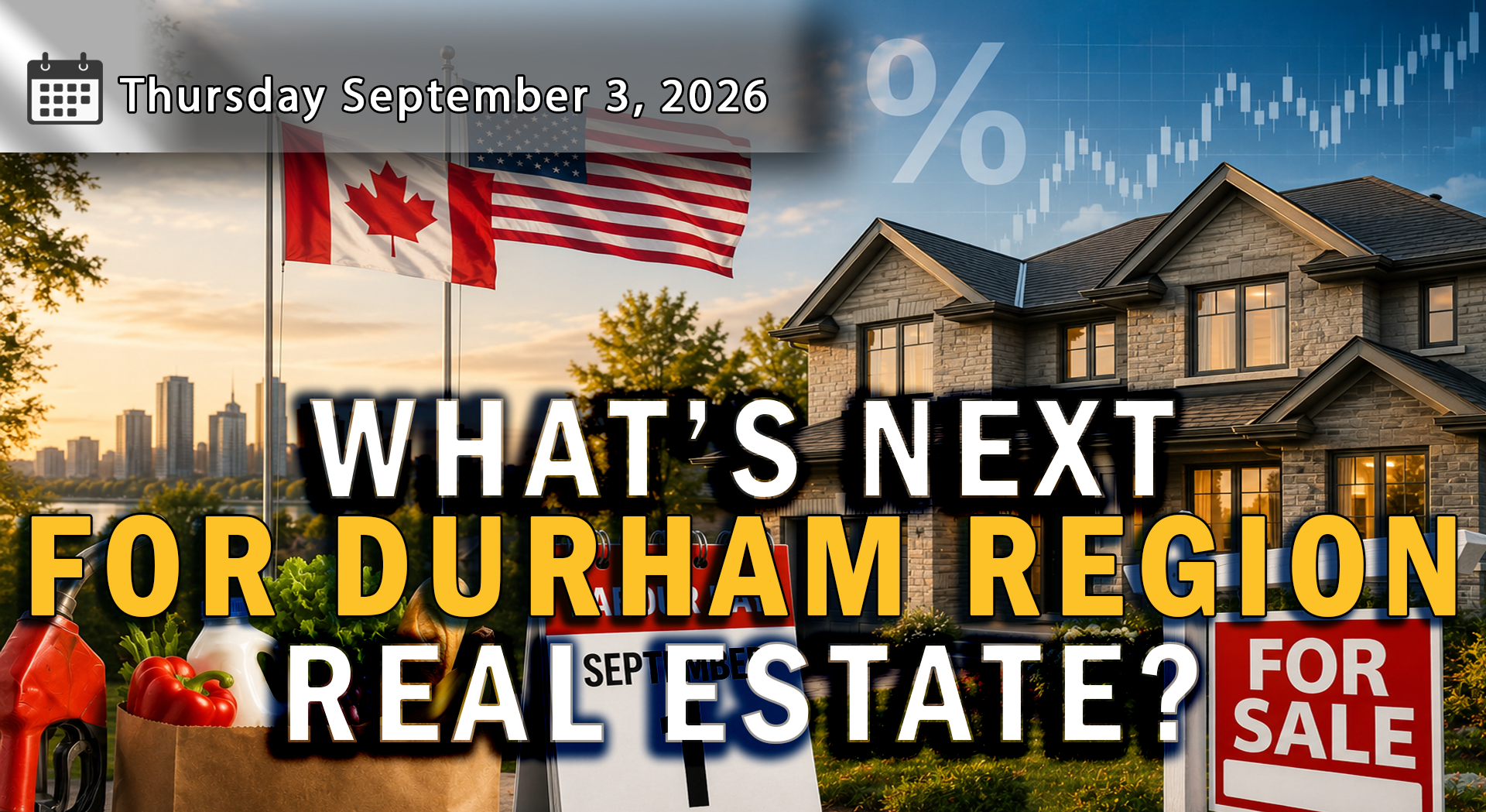 What Labour Day Means for the Durham Region Housing Market